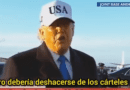 DE NUEVO ARREMETE TRUMP CONTRA SHEINBAUM: “NO QUIERE DESHACERSE DE LOS CÁRTELES, QUIENES DIRIGEN MÉXICO, Y NO PODEMOS PERMITIRLO”