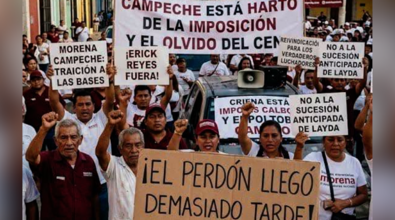 EL VALOR TARDÍO DE UN PERDÓN: EL COLAPSO DE MORENA EN CAMPECHE Y LA TRAICIÓN A SUS BASES | Por: Manuel Centurión | Calakmul al Día